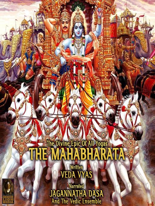 Title details for The Divine Epic of All Yogas the Mahabharata by Veda Vyas - Available